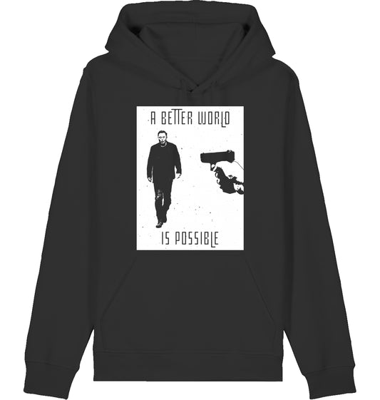 A BETTER WORLD IS POSSIBLE - Hoodie