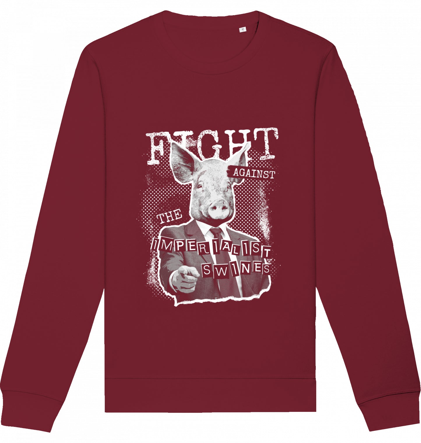 FIGHT AGAINST THE IMPERIALIST SWINES - Crewneck Unisex
