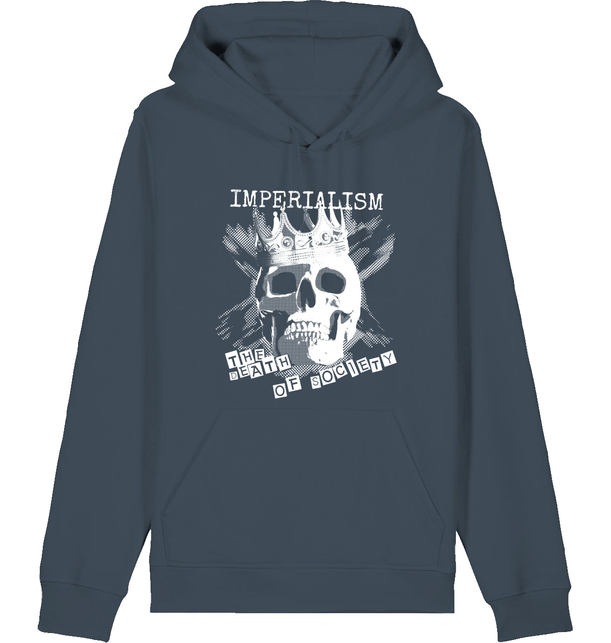 IMPERIALISM THE DEATH OF SOCIETY - Hoodie