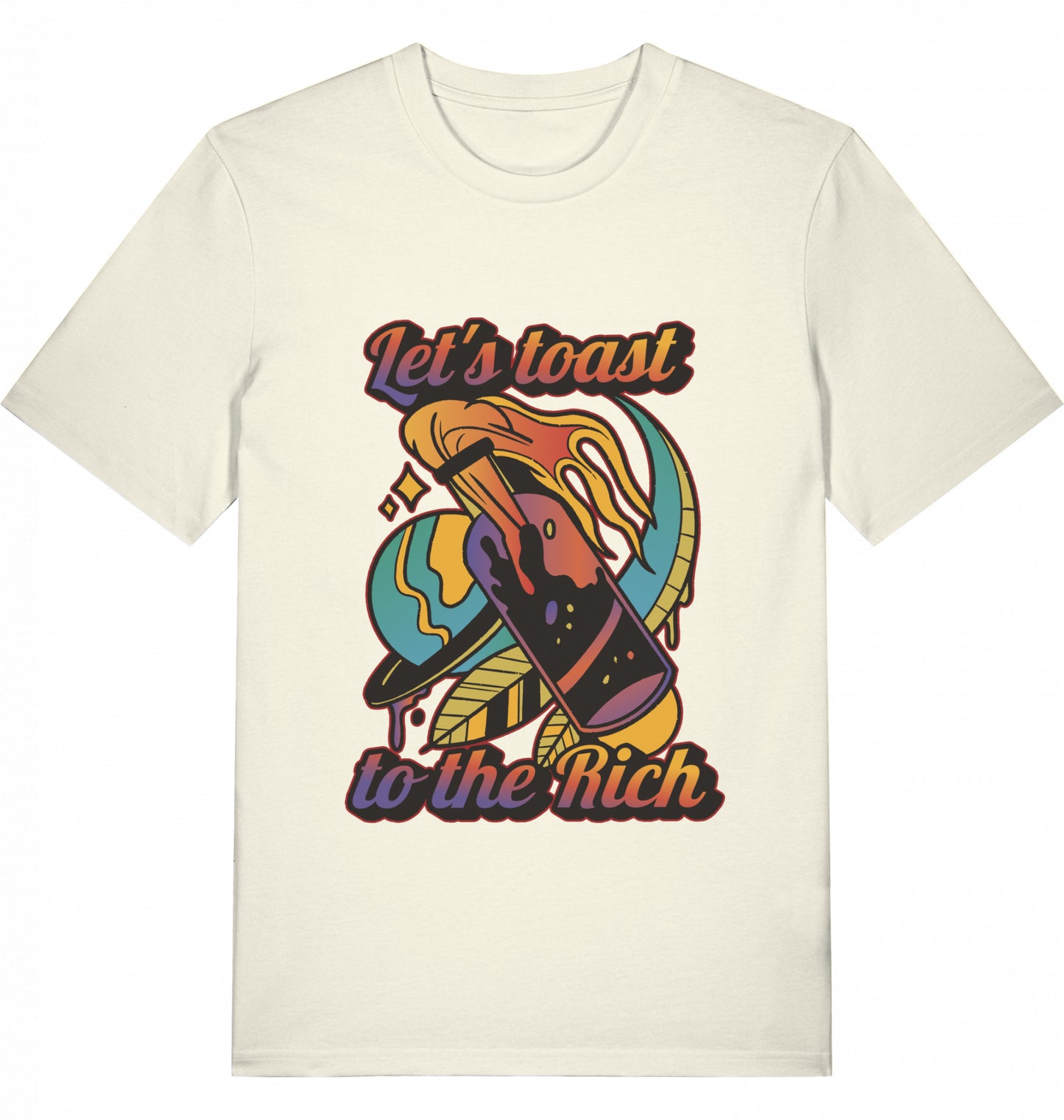 Let's toast to the Rich - Unisex