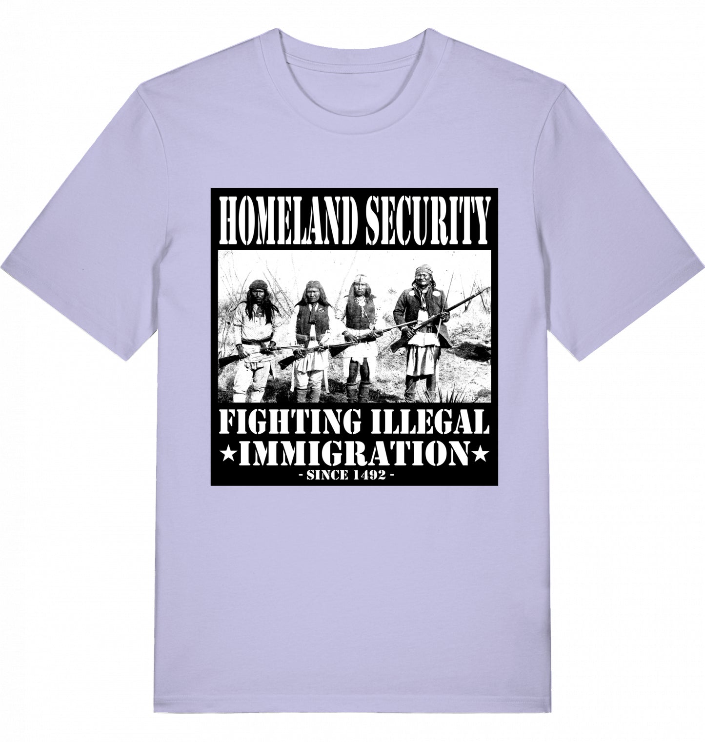 HOMELAND SECURITY since 1492 - Unisex