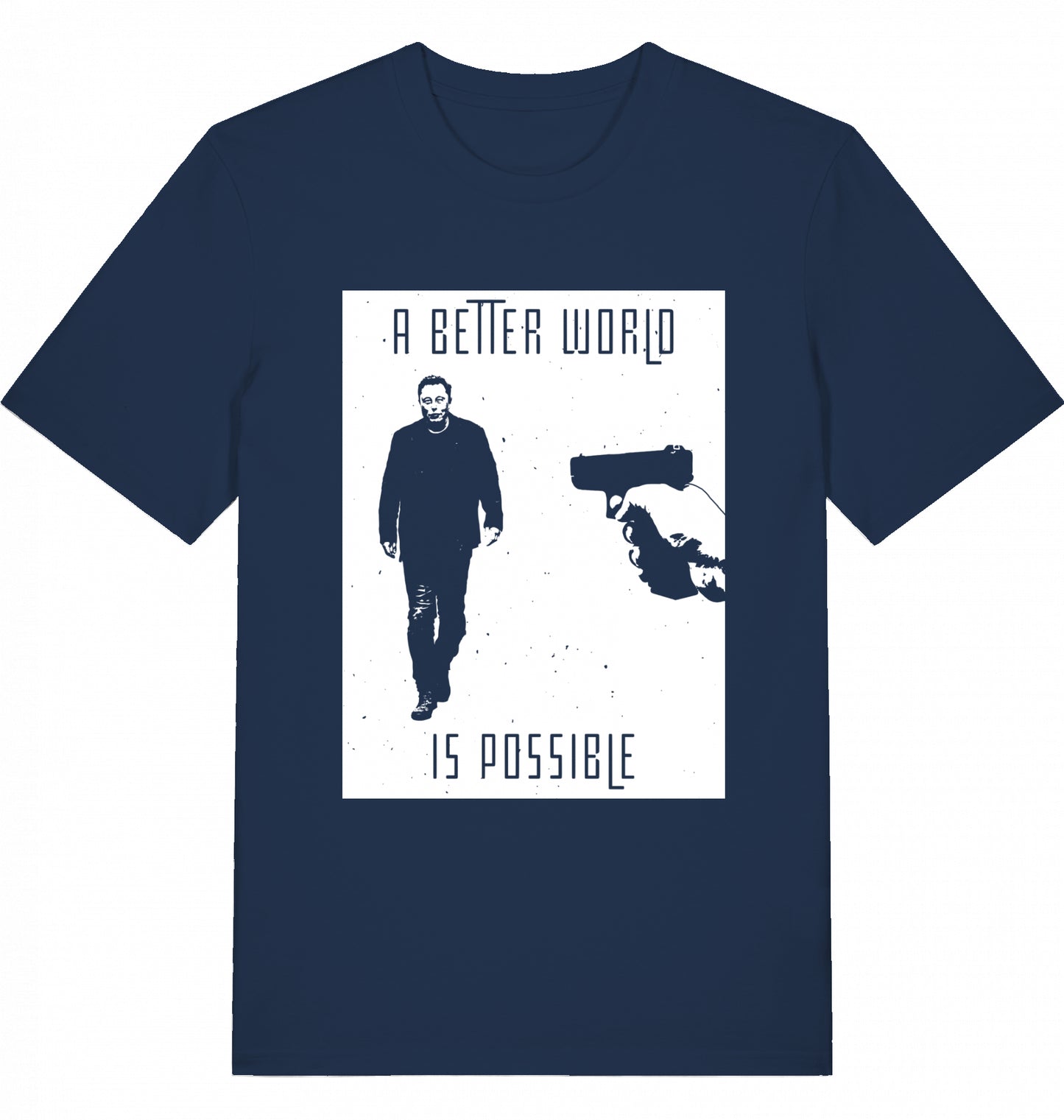 A BETTER WORLD IS POSSIBLE - Unisex
