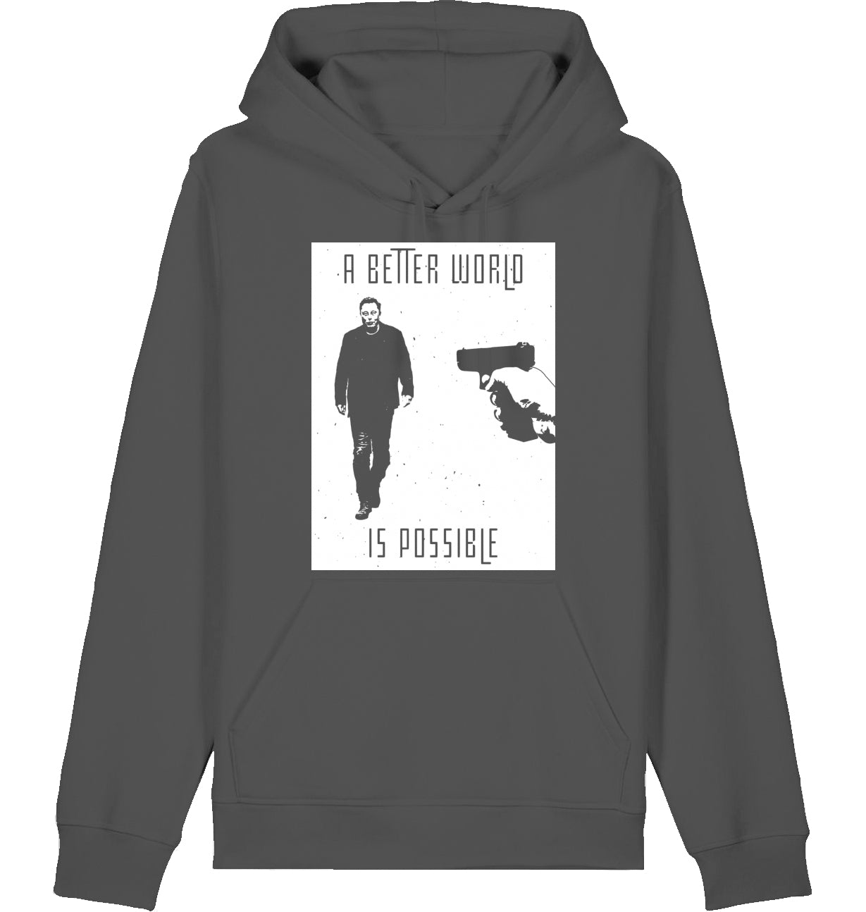 A BETTER WORLD IS POSSIBLE - Hoodie