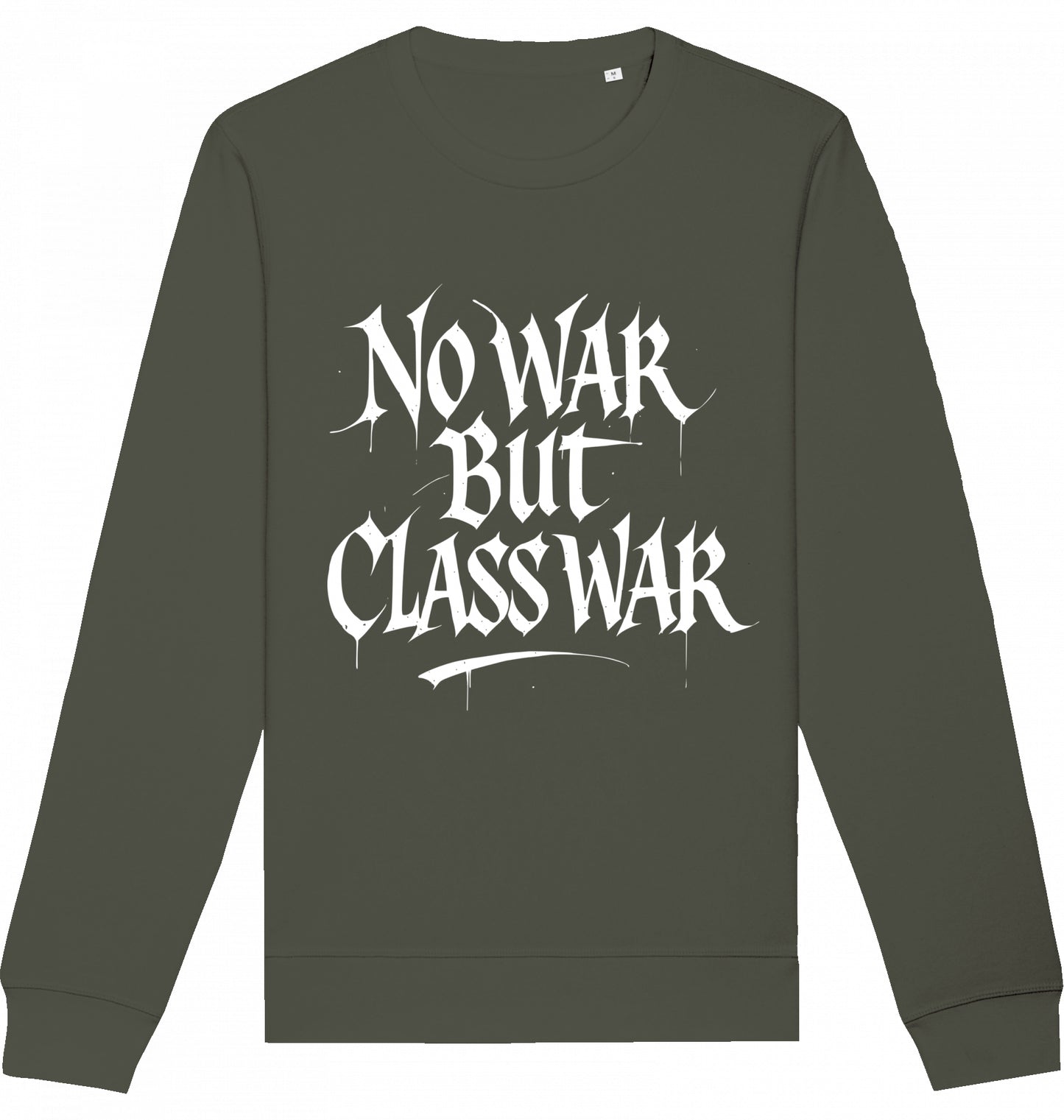 NO WAR BUT CLASS WAR (GRAFFITI) - Crewneck Unisex