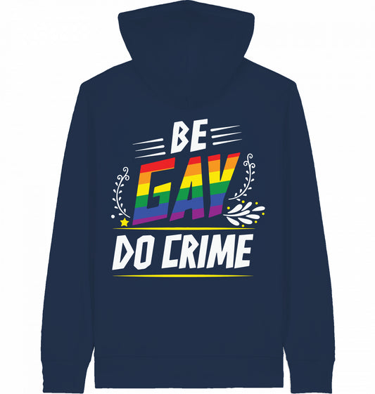 BE GAY DO CRIME - ZIPPER