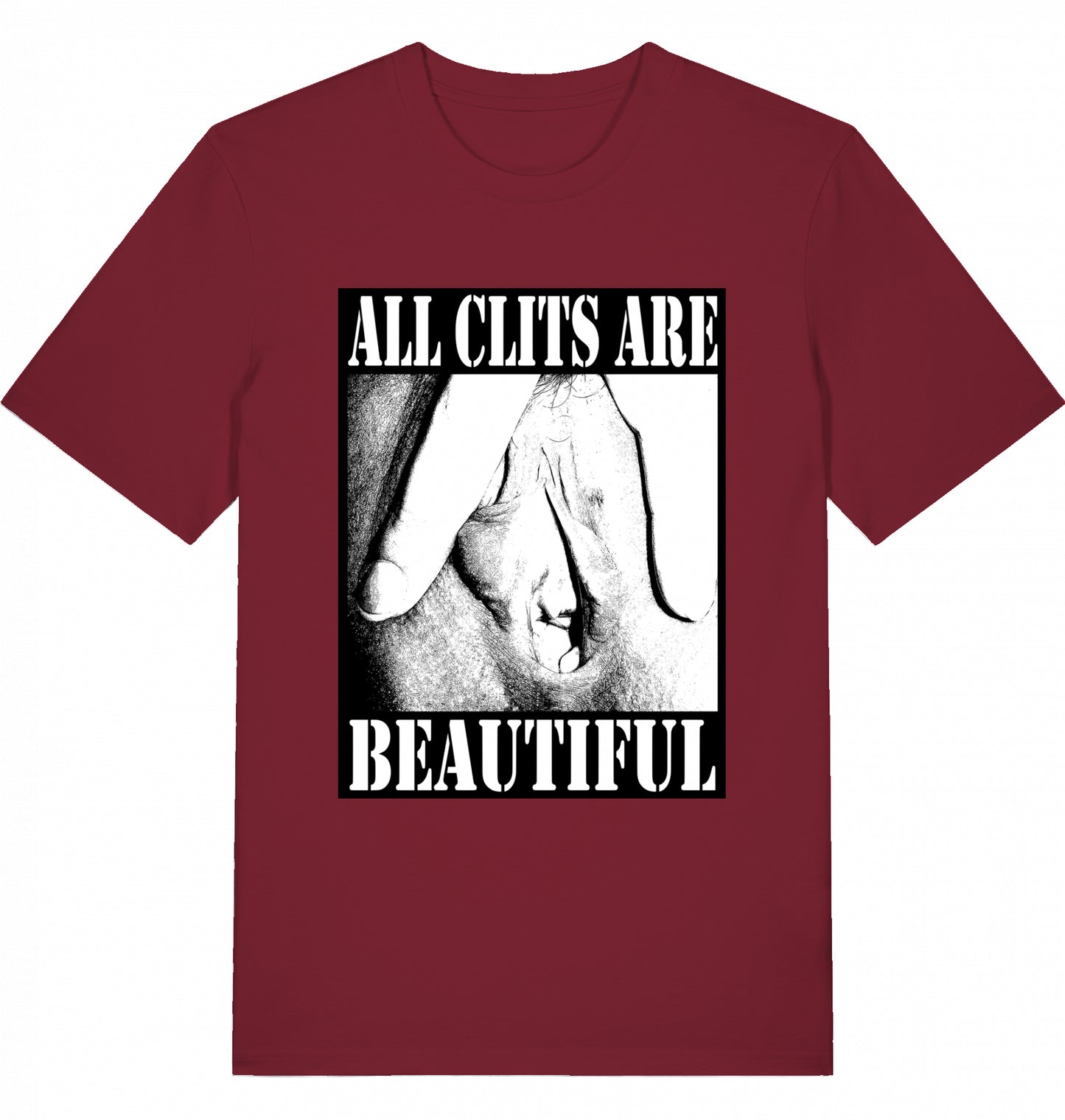 ALL CLITS ARE BEAUTIFUL - Unisex