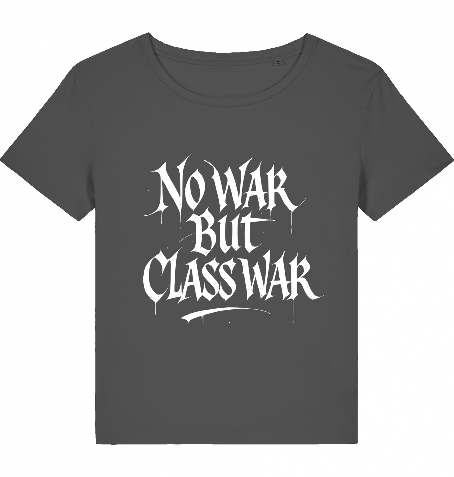 NO WAR BUT CLASS WAR (GRAFFITI) WOM*N