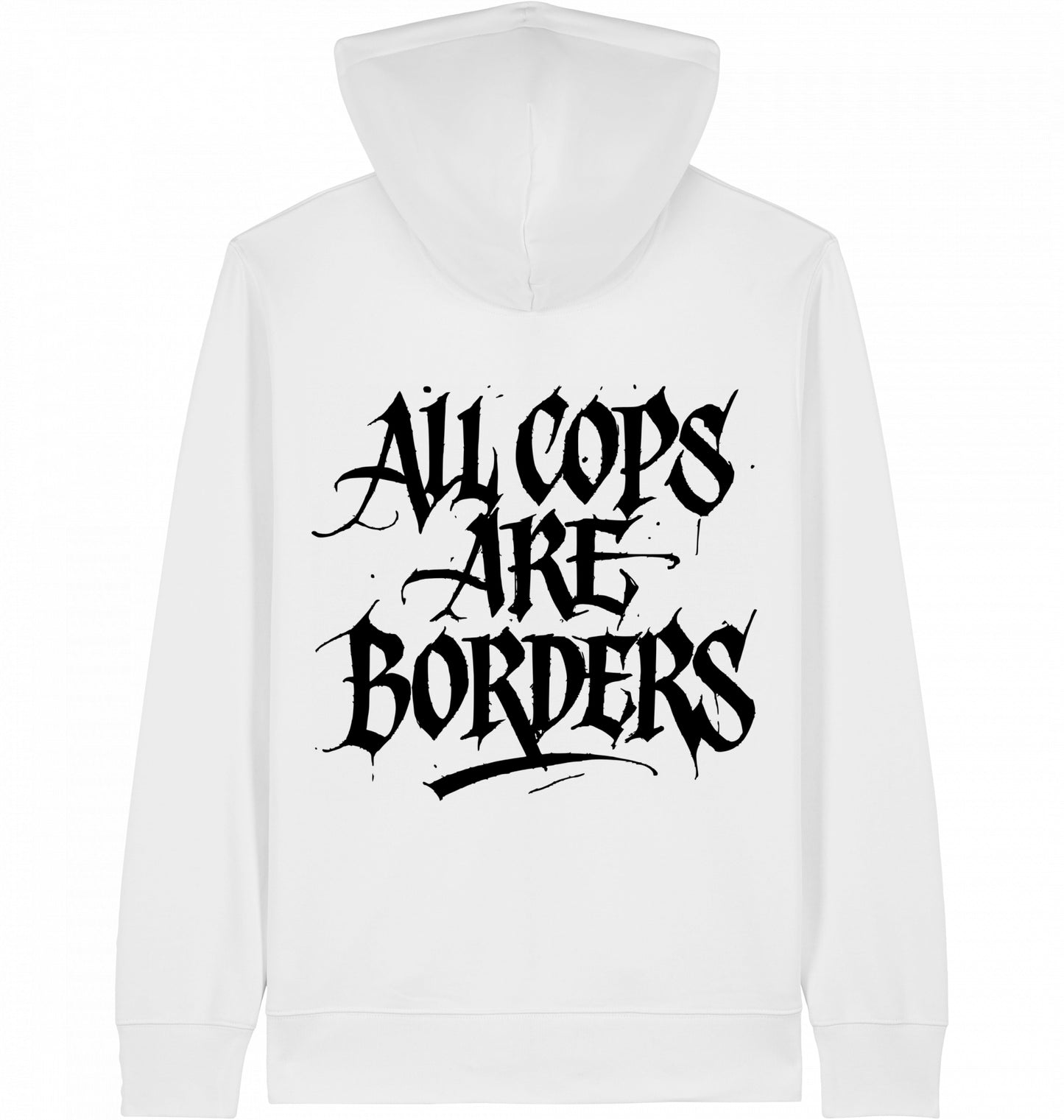 ALL COPS ARE BORDERS - ZIPPER