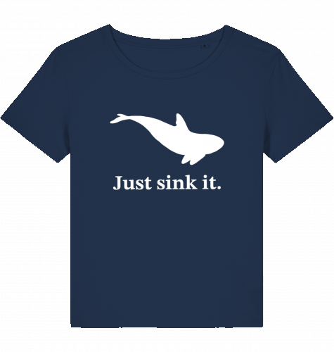 JUST SINK IT WOM*N