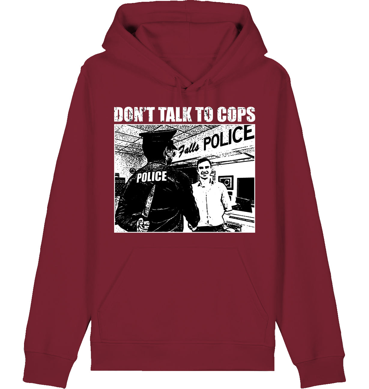 DON'T TALK TO COPS - Hoodie
