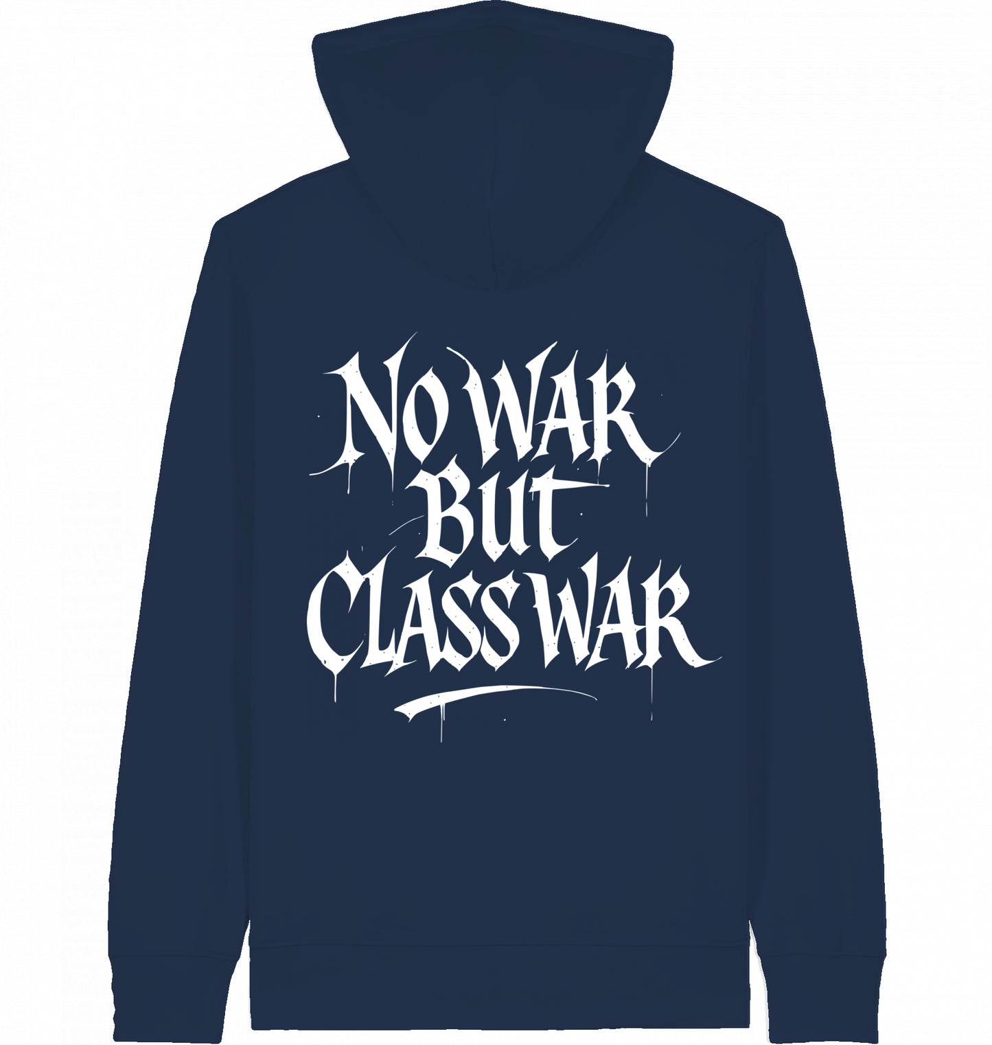 NO WAR BUT CLASS WAR (GRAFFITI) - ZIPPER