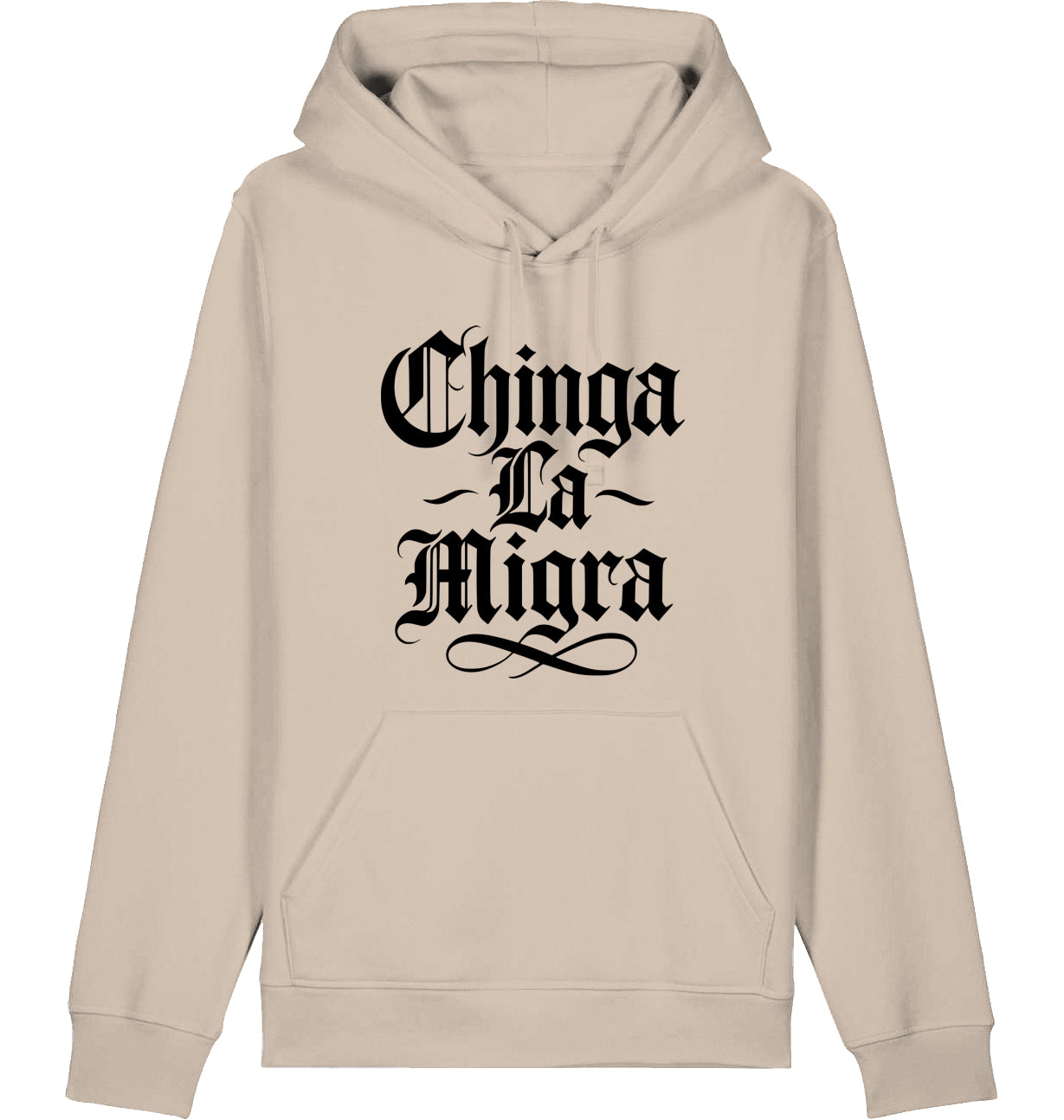 Chinga La Migra - Hoodie