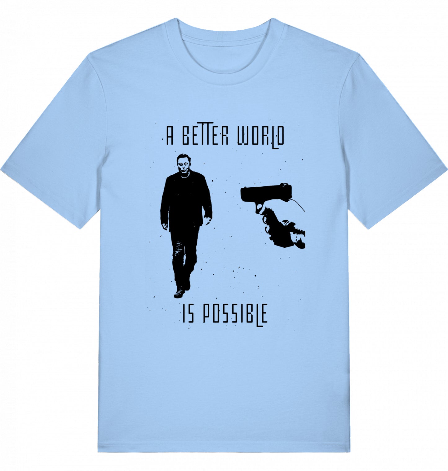 A BETTER WORLD IS POSSIBLE (DoB) - Unisex
