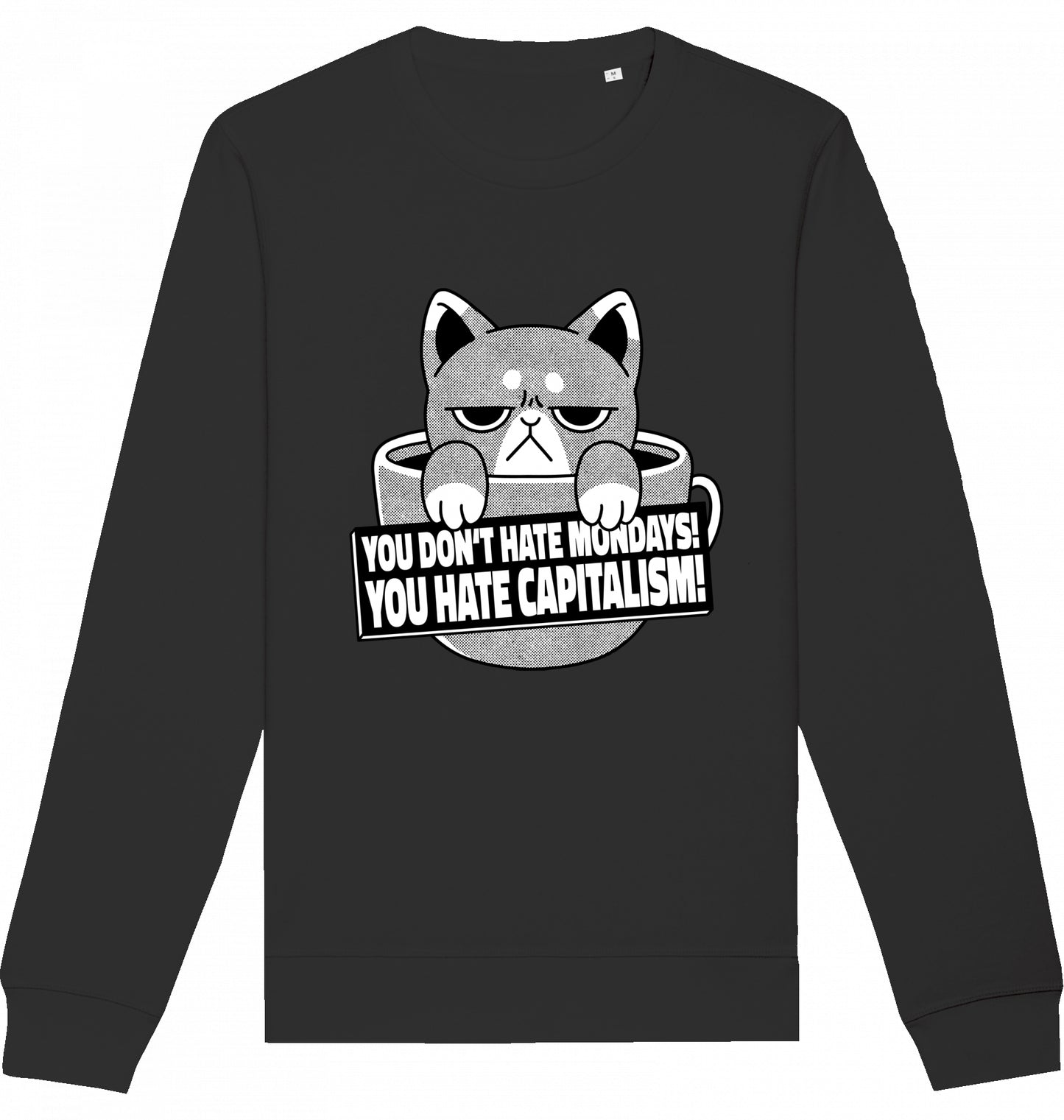HATE CAPITALISM CAT - Crewneck Unisex