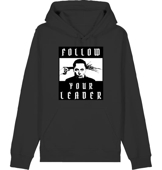 FOLLOW YOUR LEADER - Hoodie