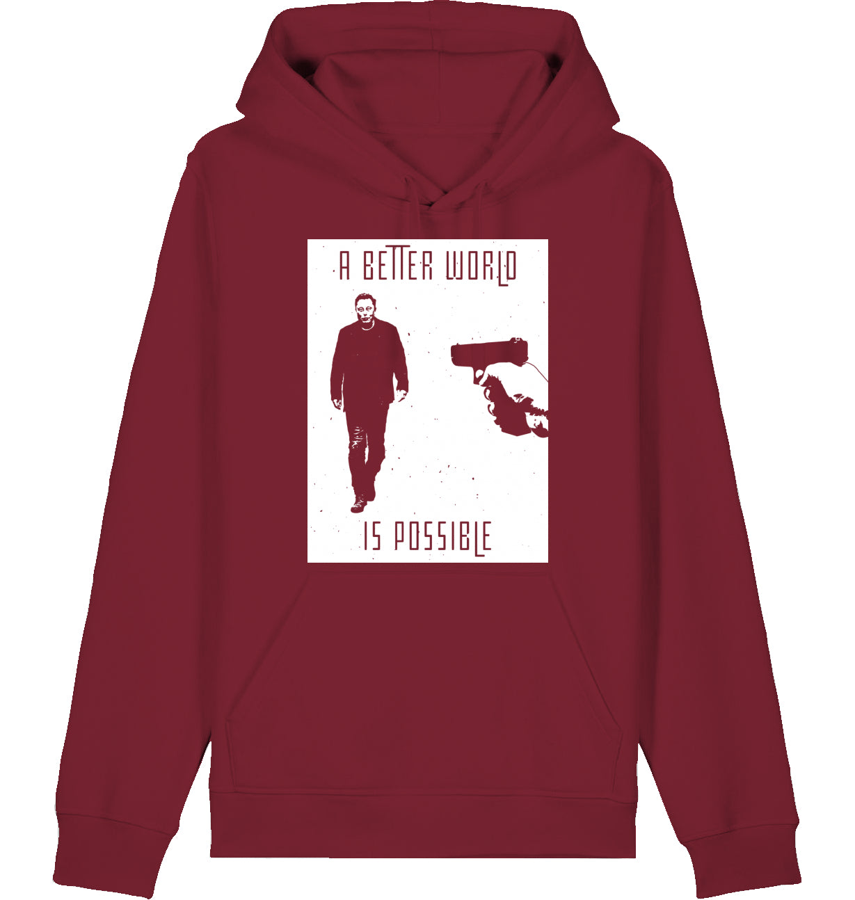 A BETTER WORLD IS POSSIBLE - Hoodie
