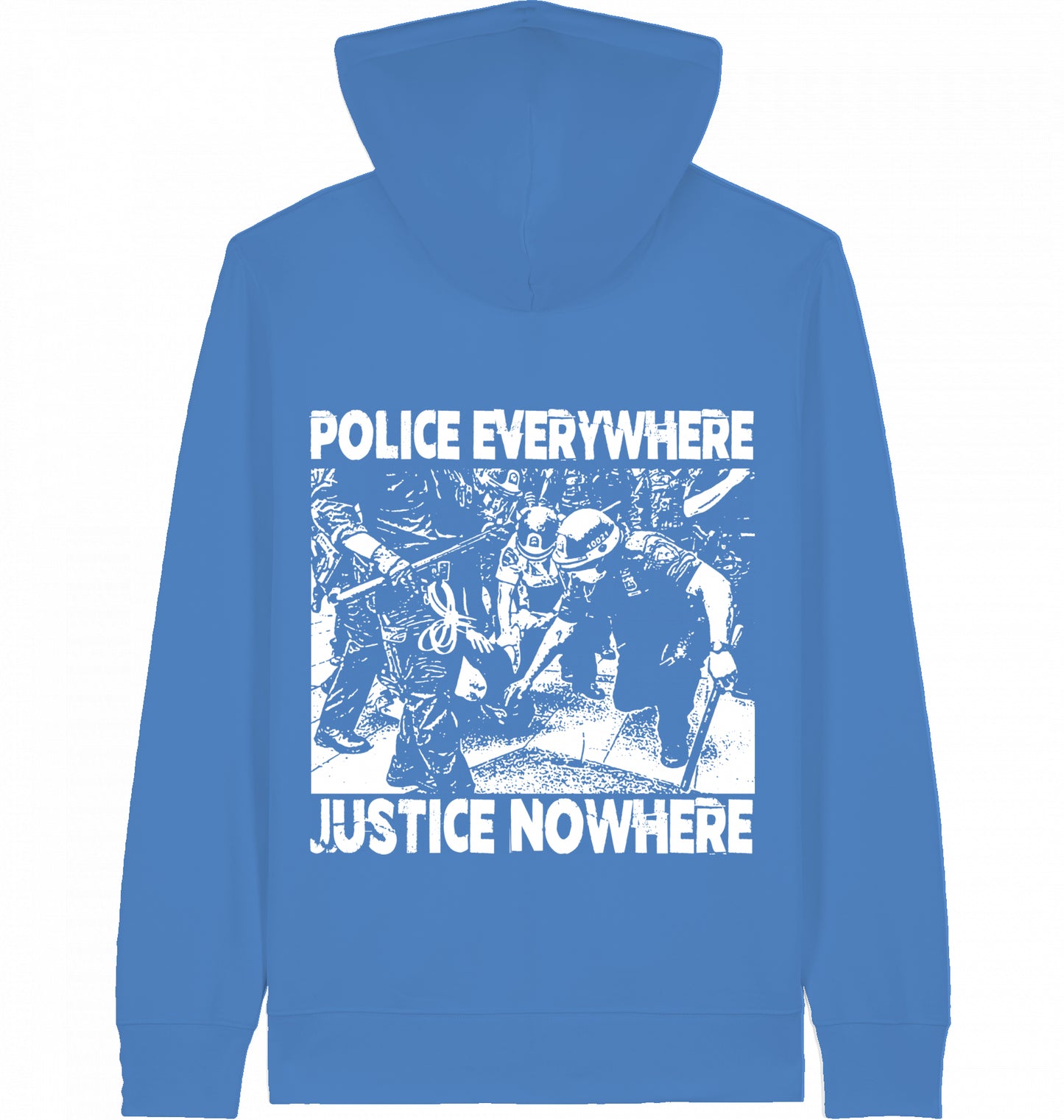 POLICE EVERYWHERE JUSTICE NOWHERE - Zipper