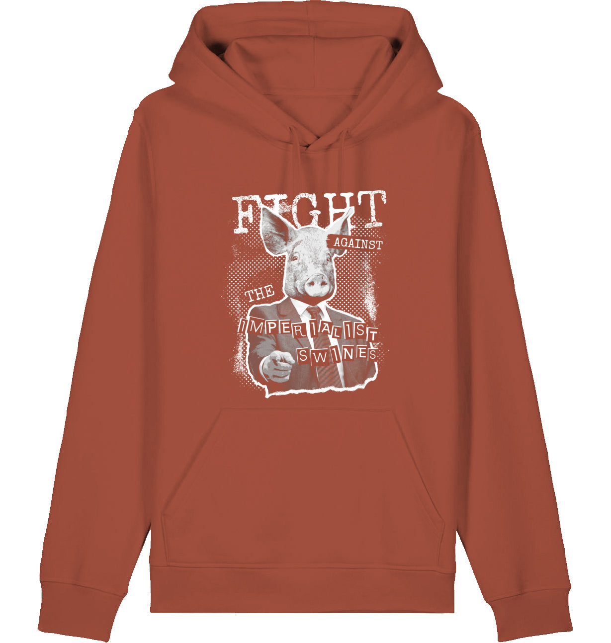 FIGHT AGAINST THE IMPERIALIST SWINES - Hoodie