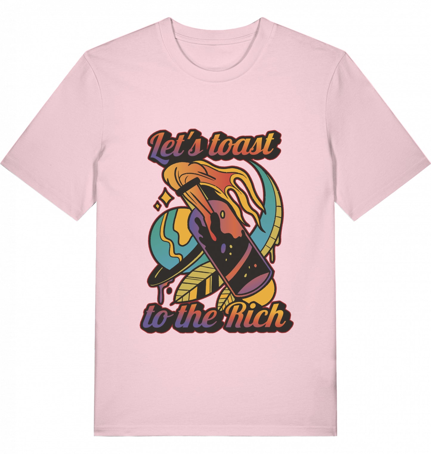 Let's toast to the Rich - Unisex