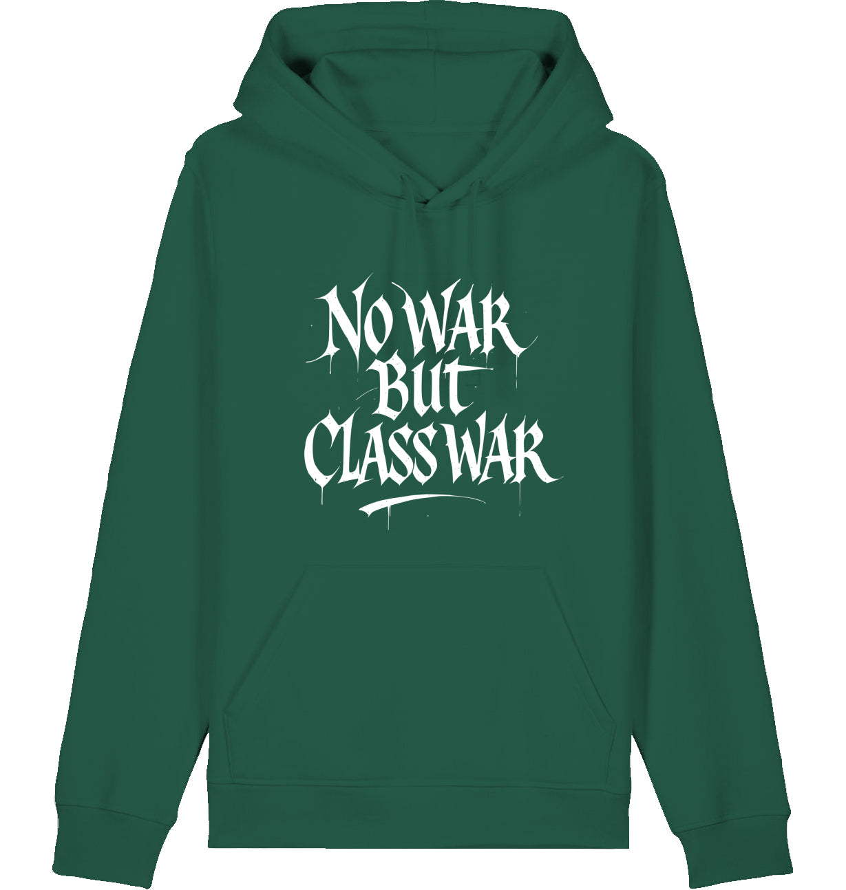 NO WAR BUT CLASS WAR (GRAFFITI) - Hoodie