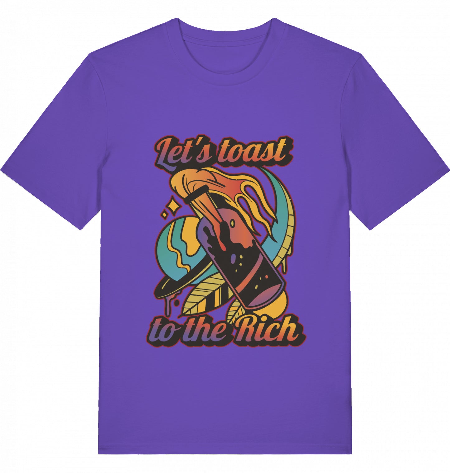 Let's toast to the Rich - Unisex
