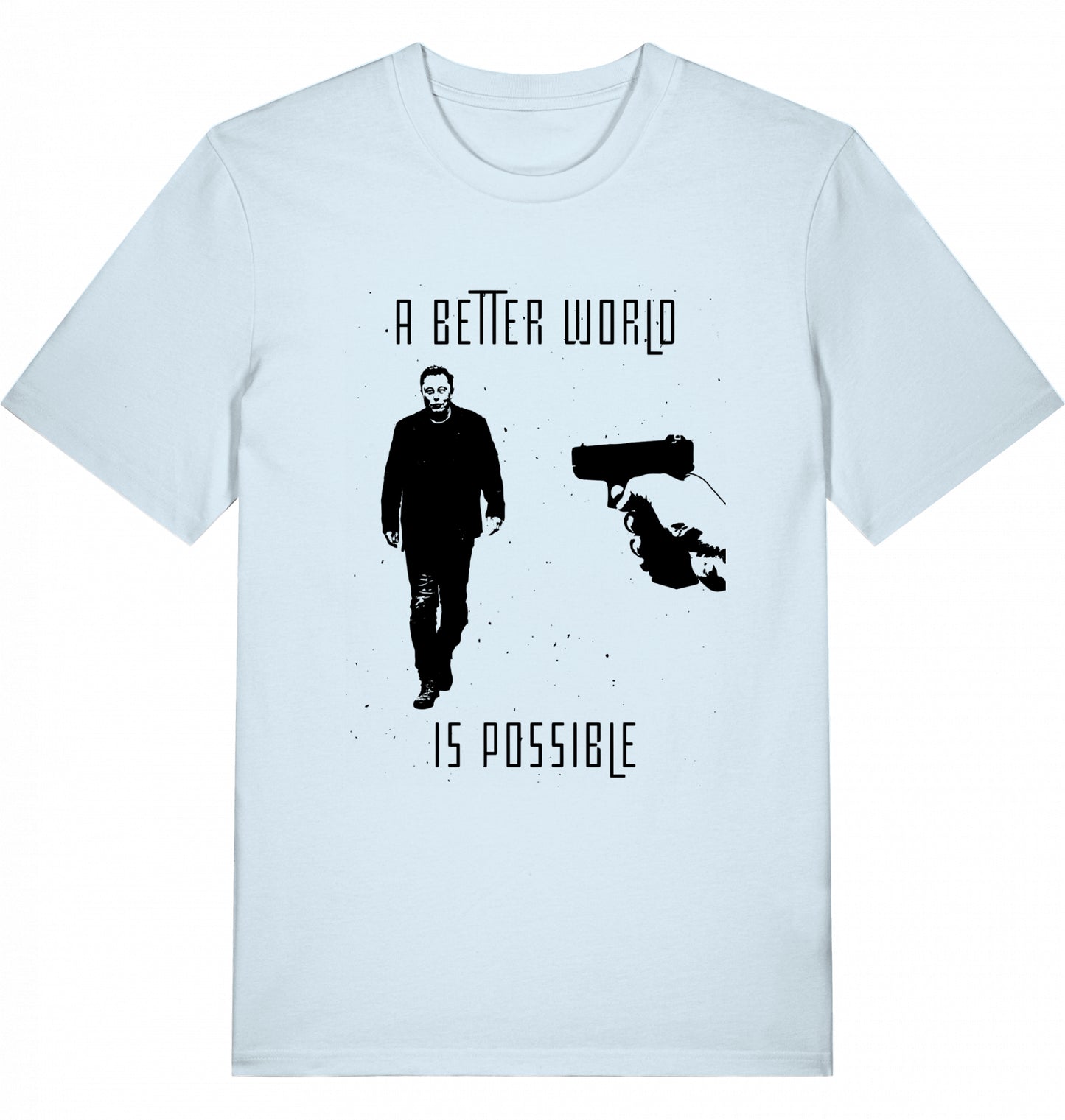 A BETTER WORLD IS POSSIBLE (DoB) - Unisex