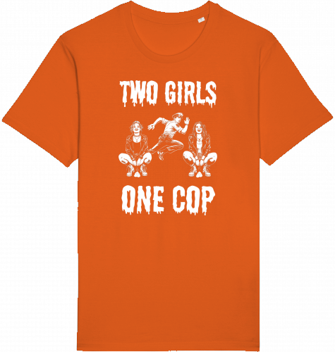 TWO GIRLS ONE COP - Unisex Shirt