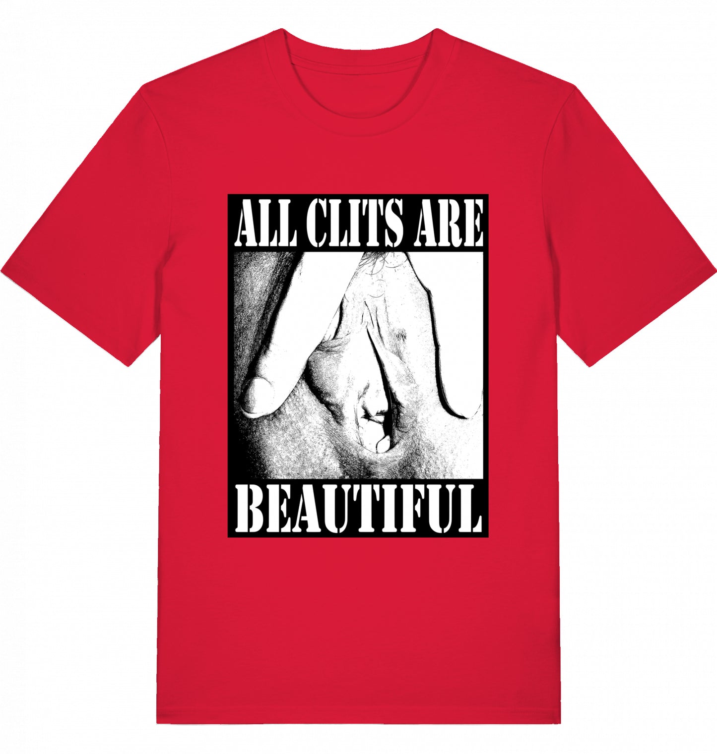 ALL CLITS ARE BEAUTIFUL - Unisex