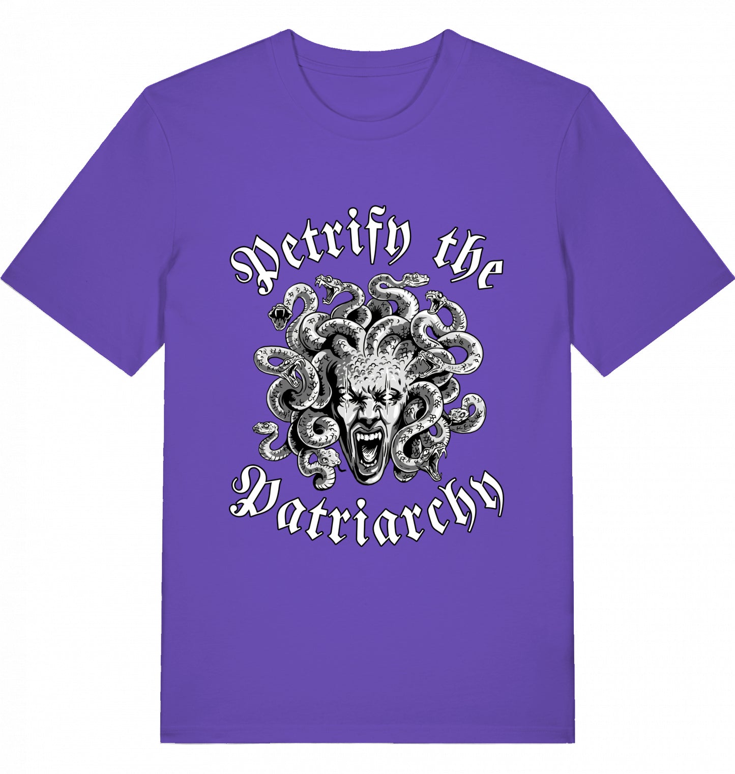PETRIFY THE PATRIARCHY - Unisex