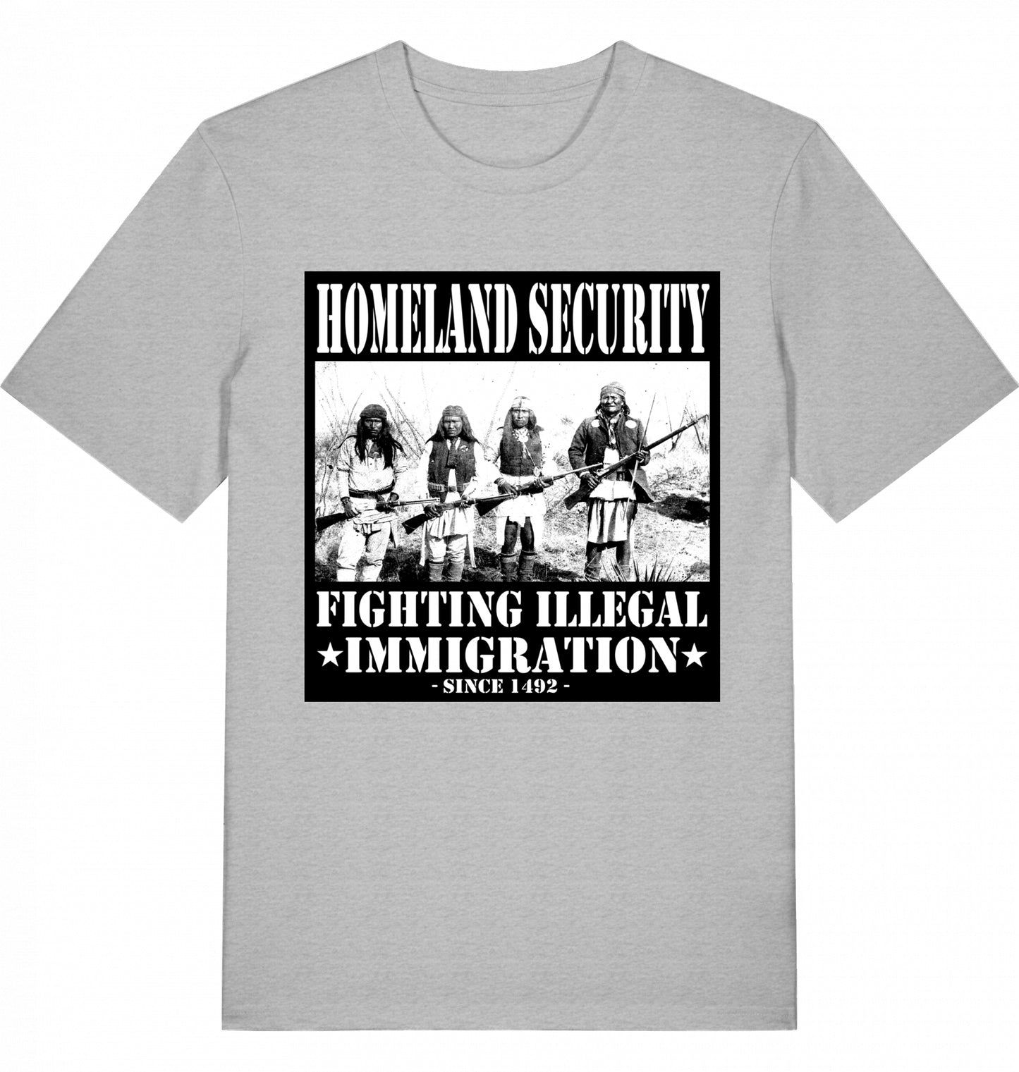 HOMELAND SECURITY since 1492 - Unisex