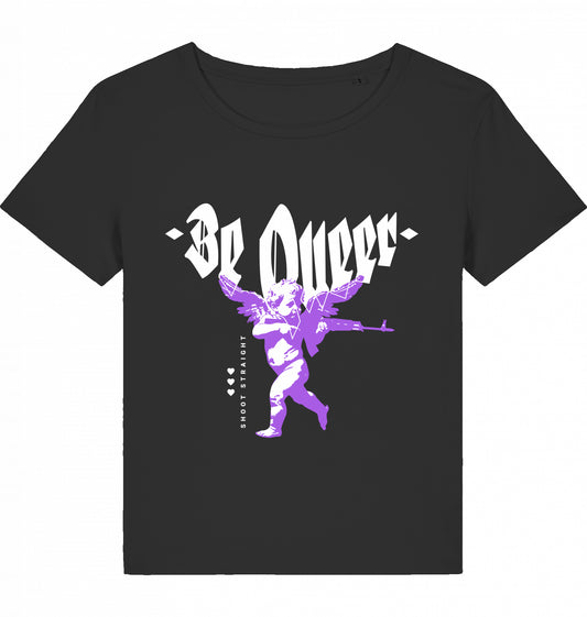 Be Queer Shoot Straight WOM*N