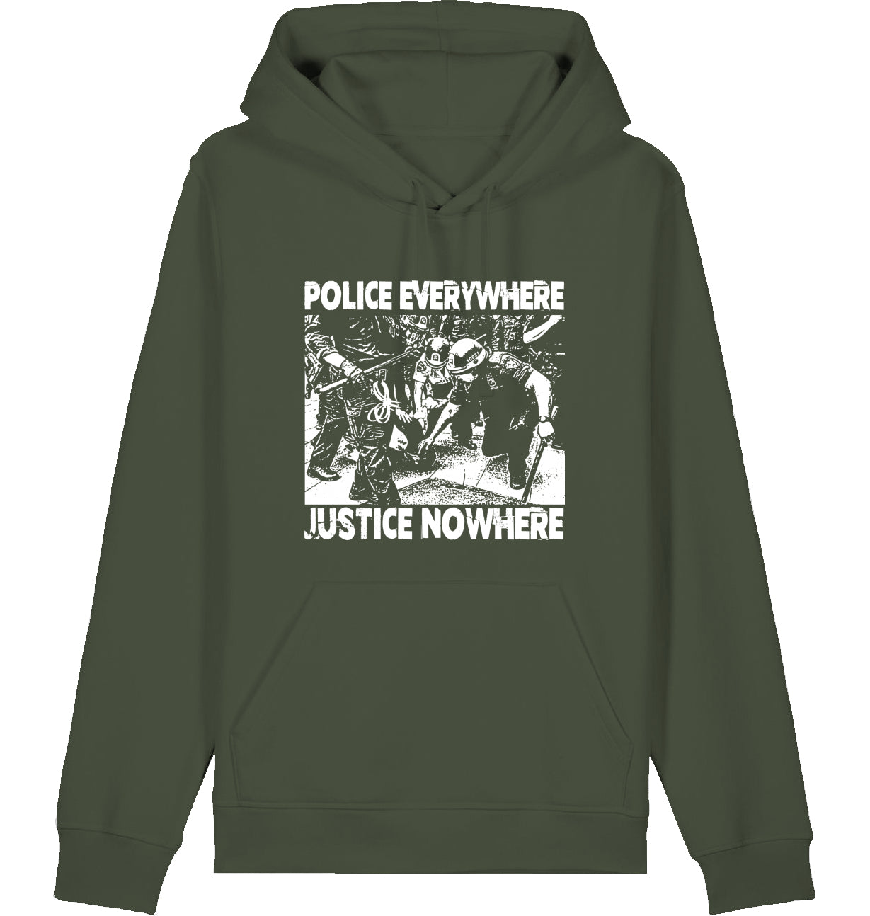 POLICE EVERYWHERE JUSTICE NOWHERE - Hoodie