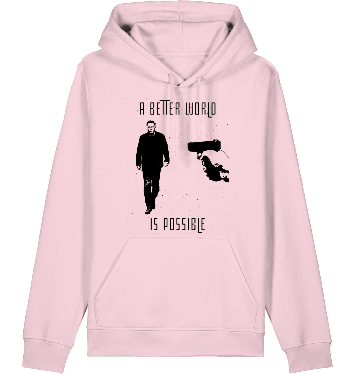 A BETTER WORLD IS POSSIBLE (DoB) - Hoodie