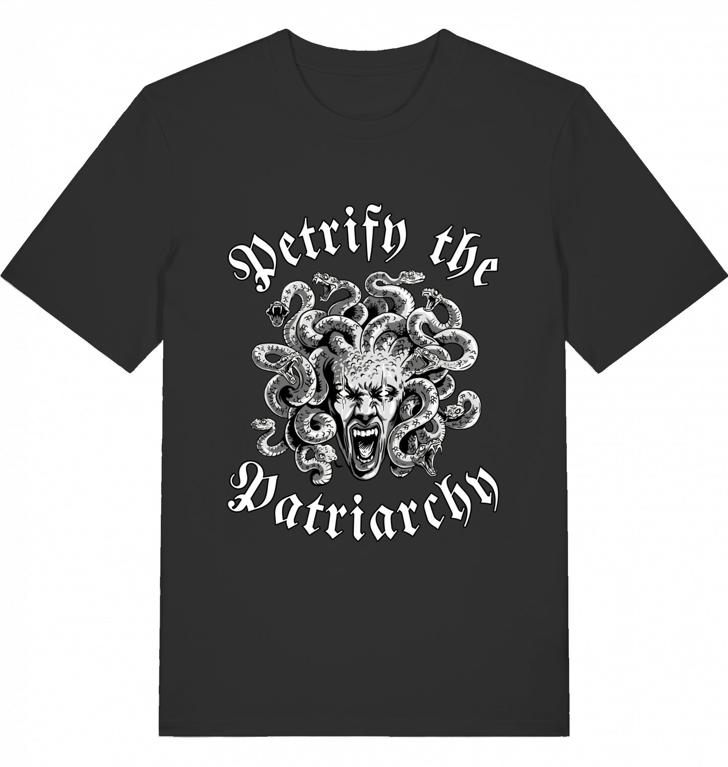 PETRIFY THE PATRIARCHY - Unisex
