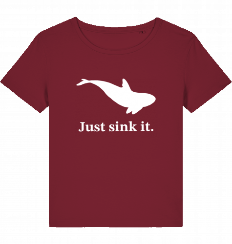 JUST SINK IT WOM*N