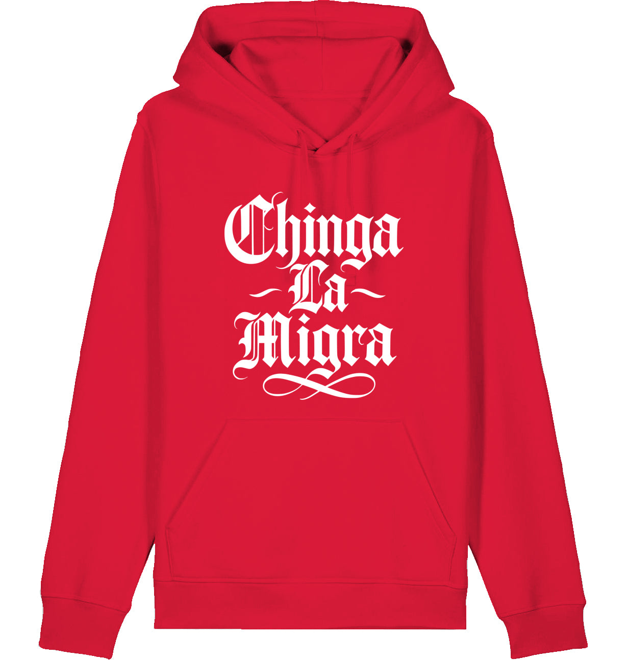 Chinga La Migra - Hoodie