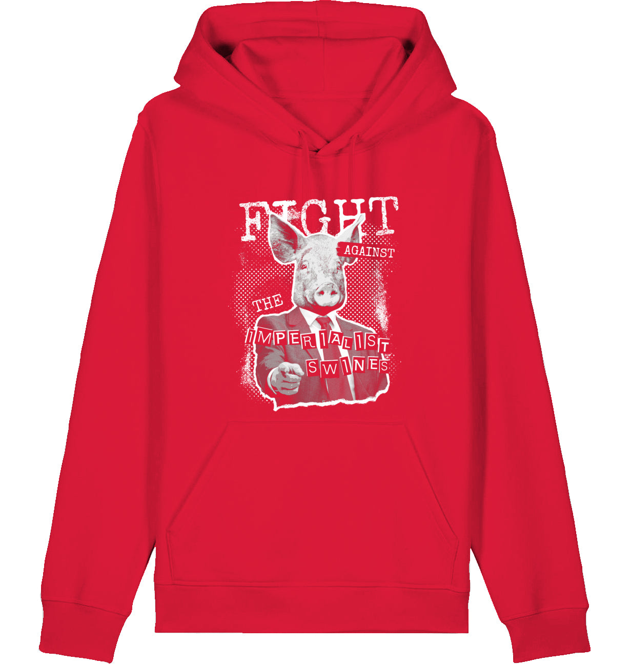 FIGHT AGAINST THE IMPERIALIST SWINES - Hoodie