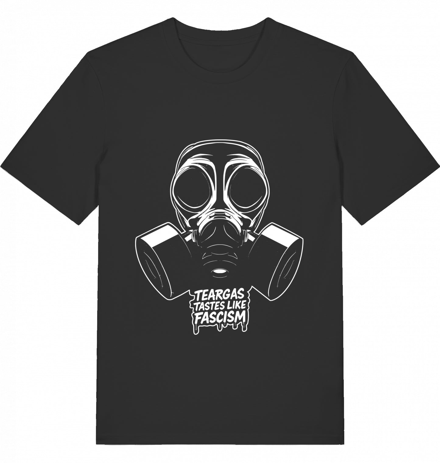 TEARGAS TASTES LIKE FASCISM - Unisex