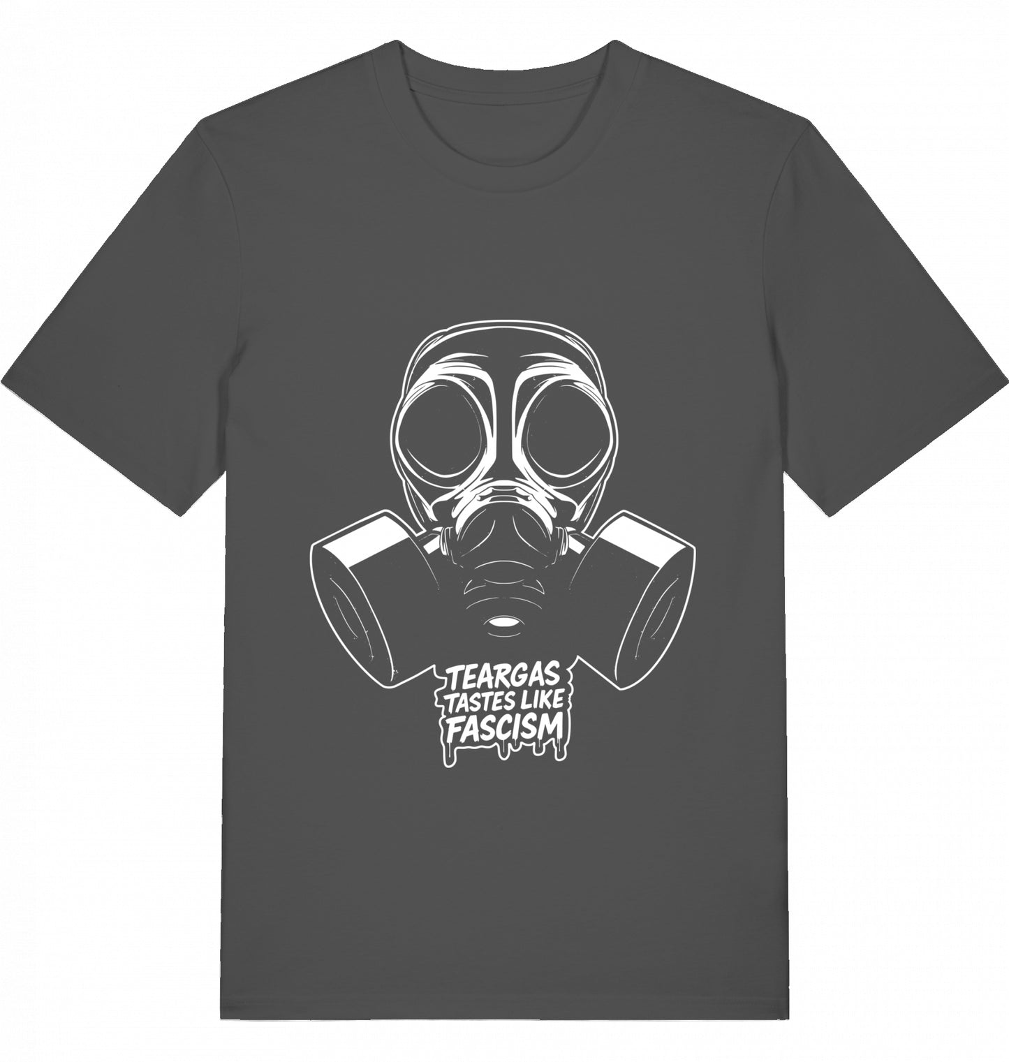 TEARGAS TASTES LIKE FASCISM - Unisex