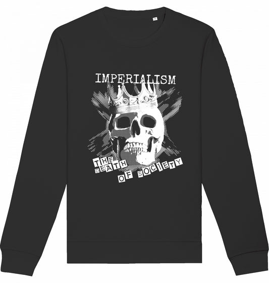 IMPERIALISM THE DEATH OF SOCIETY - Crewneck Unisex