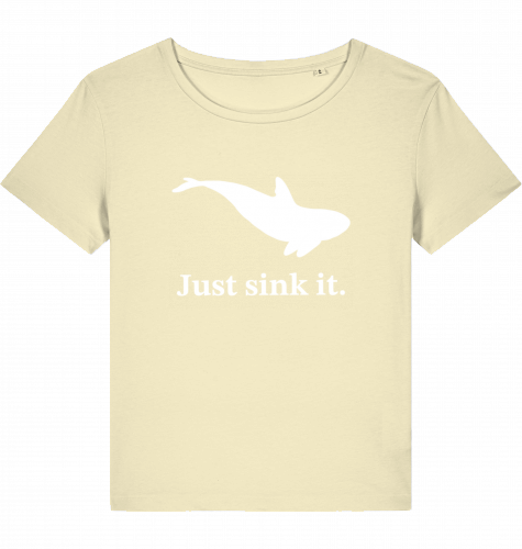 JUST SINK IT WOM*N
