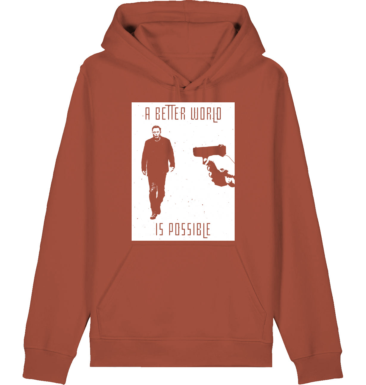 A BETTER WORLD IS POSSIBLE - Hoodie