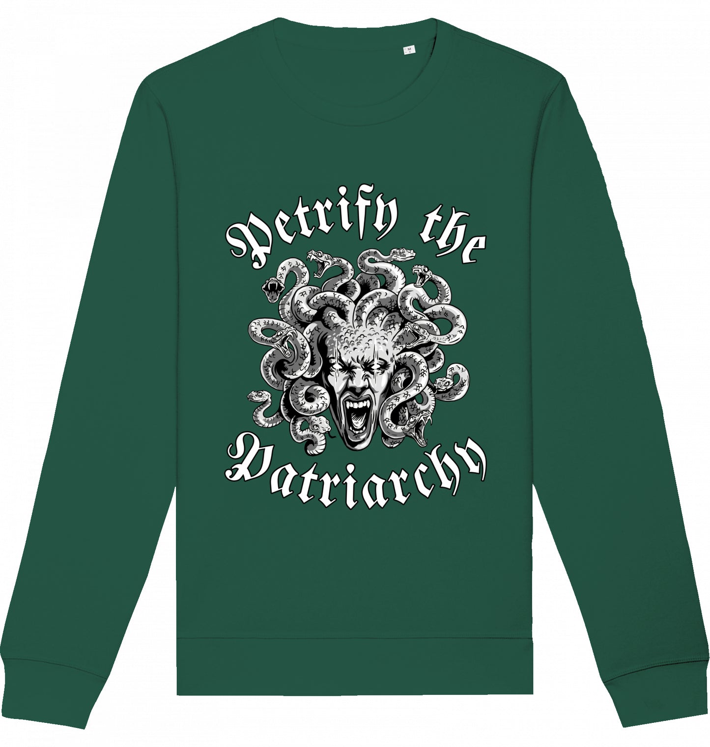 PETRIFY THE PATRIARCHY - Crewneck Unisex