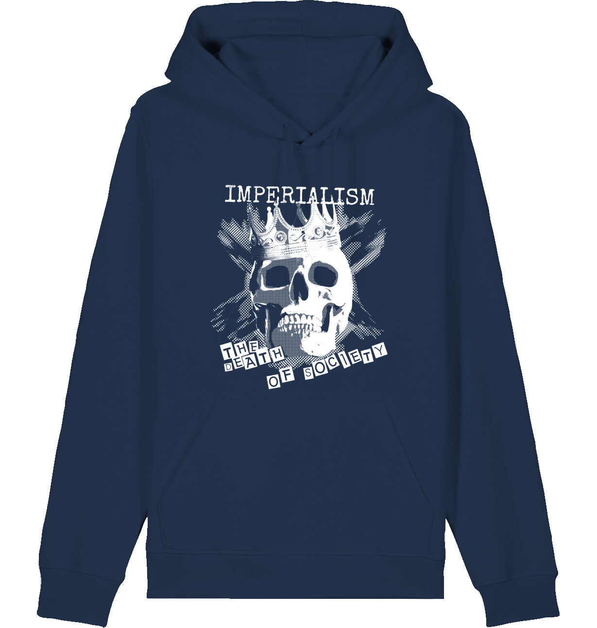 IMPERIALISM THE DEATH OF SOCIETY - Hoodie
