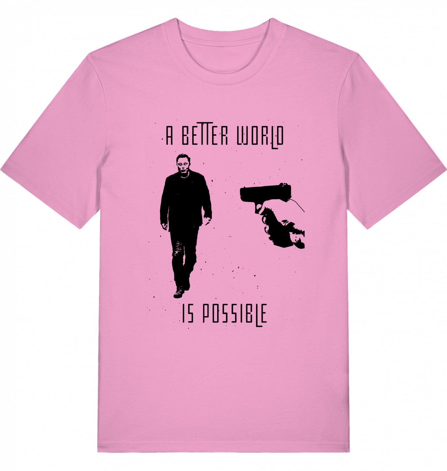 A BETTER WORLD IS POSSIBLE (DoB) - Unisex