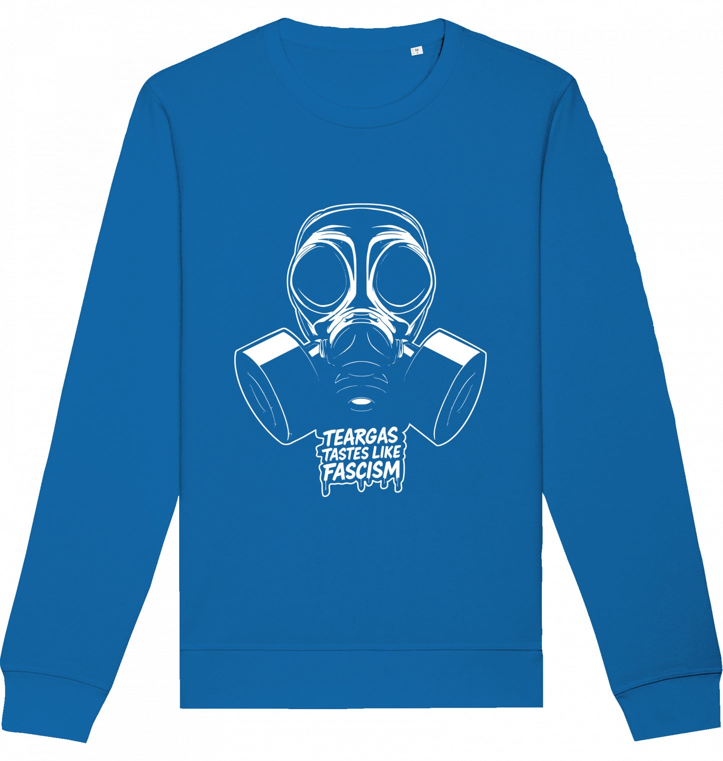 TEARGAS TASTES LIKE FASCISM - Crewneck Unisex