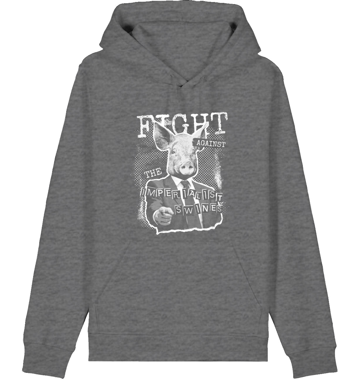FIGHT AGAINST THE IMPERIALIST SWINES - Hoodie