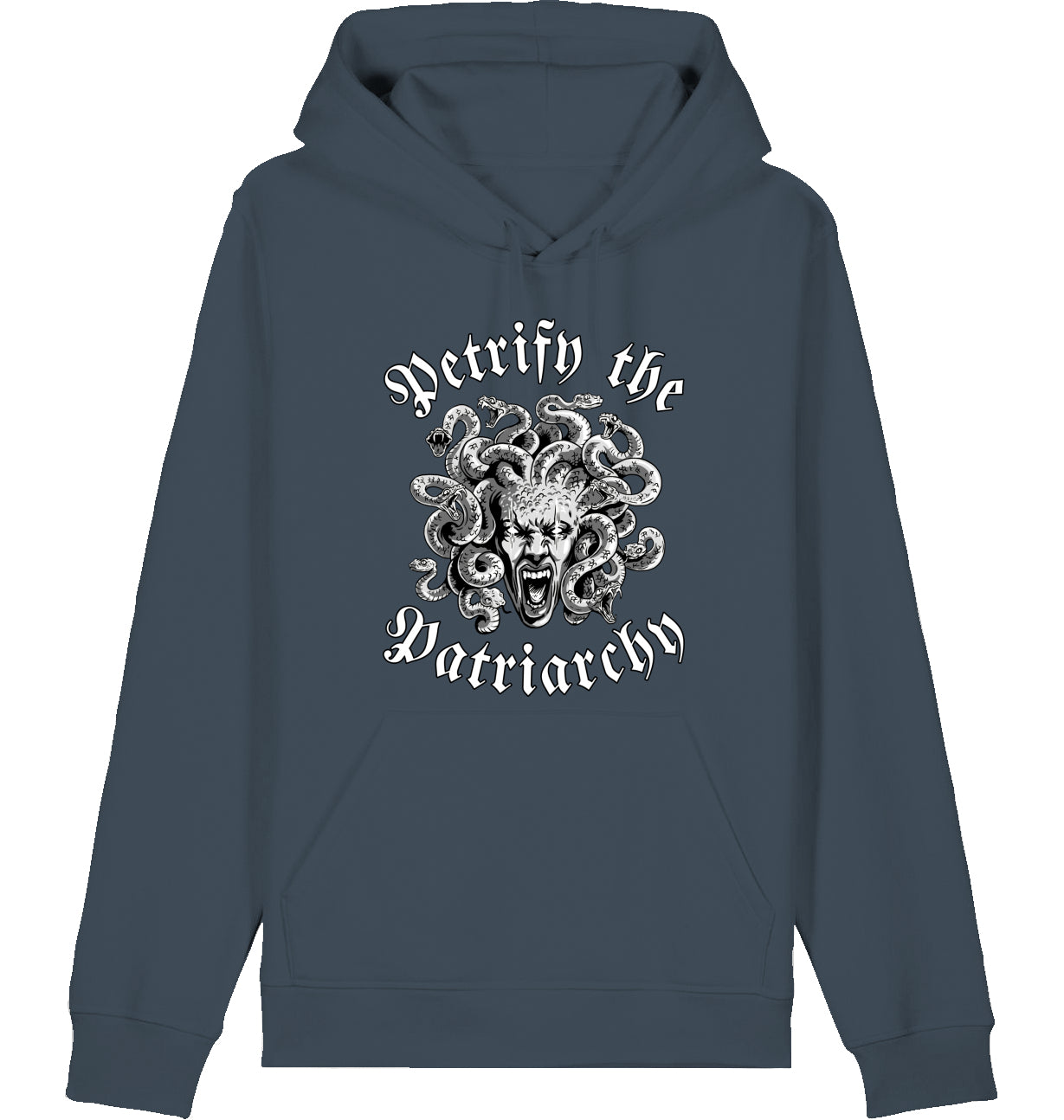 PETRIFY THE PATRIARCHY - Hoodie