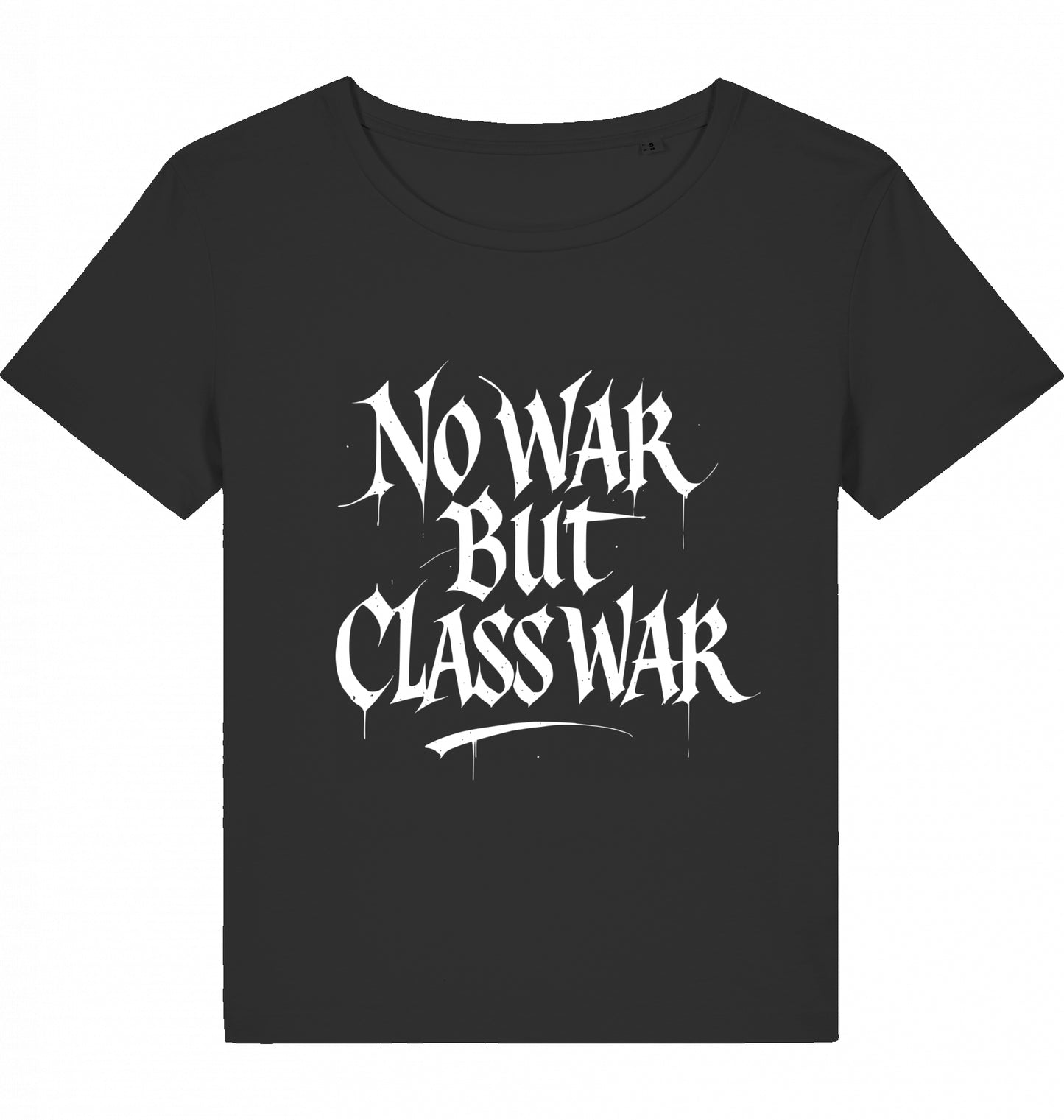 NO WAR BUT CLASS WAR (GRAFFITI) WOM*N