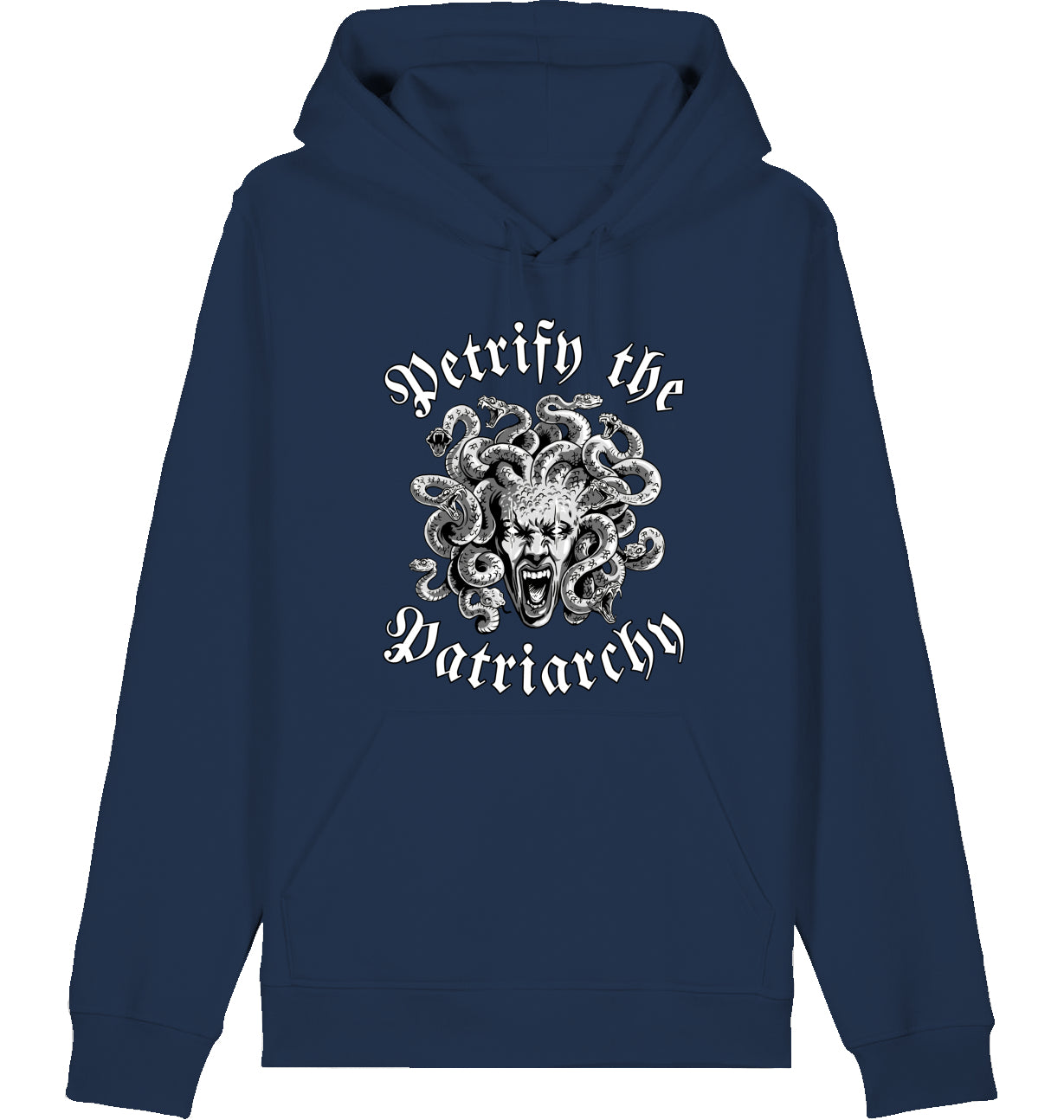 PETRIFY THE PATRIARCHY - Hoodie